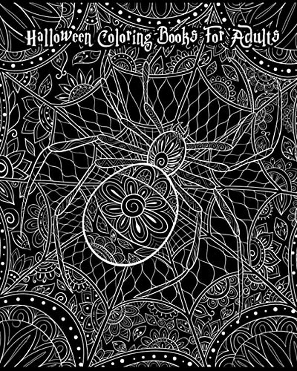 Halloween Coloring Books For Adults: Happy Halloween, Stress Relief Coloring Book, Halloween Drawings!, 100 Pages-..