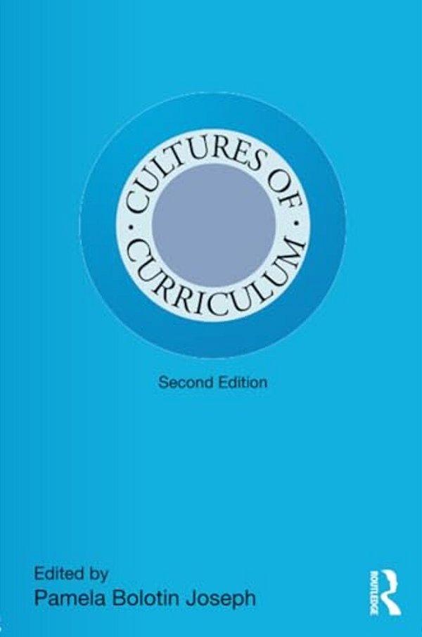 Cultures Of Curriculum-..