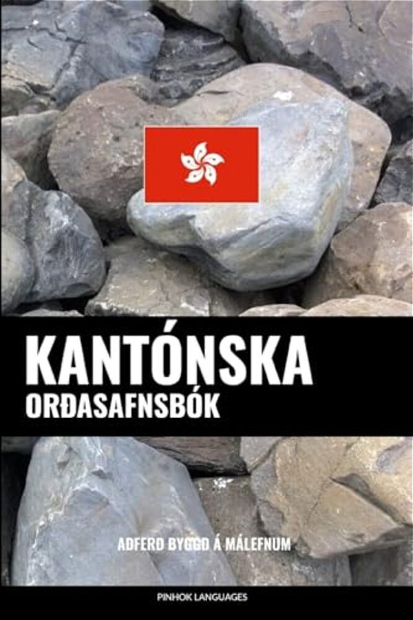 Kantónska Orðasafnsbók: Aðferð Byggð Á Málefnum-..