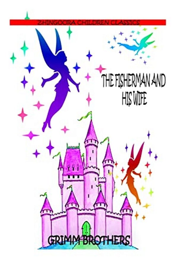 The Fisherman And His Wife-..