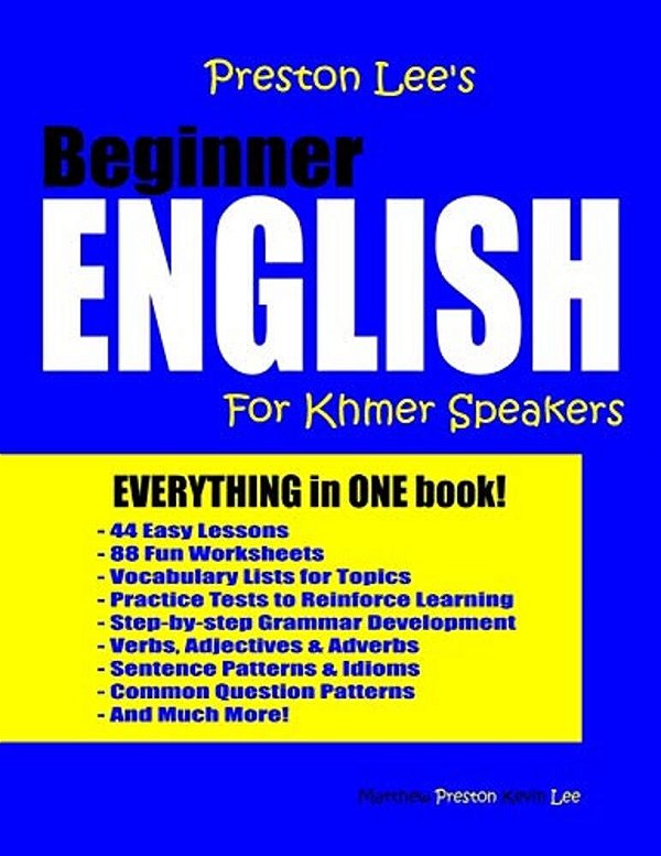 Preston Lee's Beginner English For Khmer Speakers-..