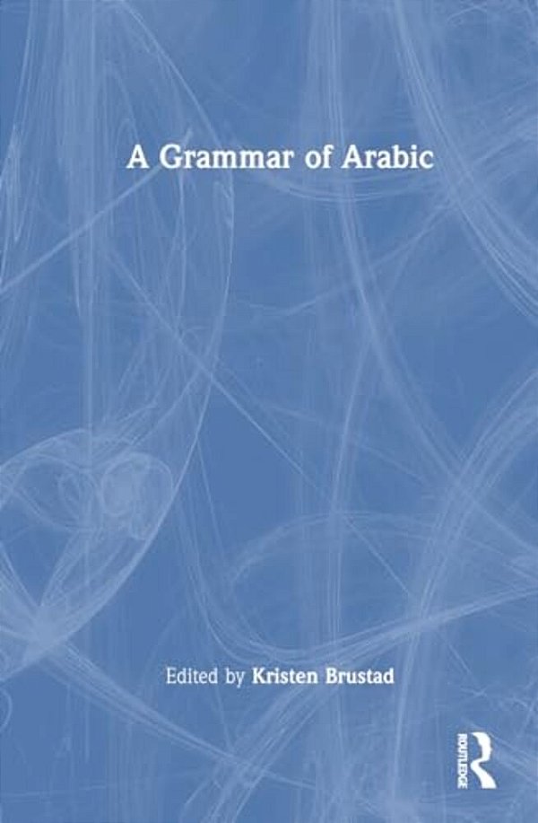 A Grammar Of Arabic-..