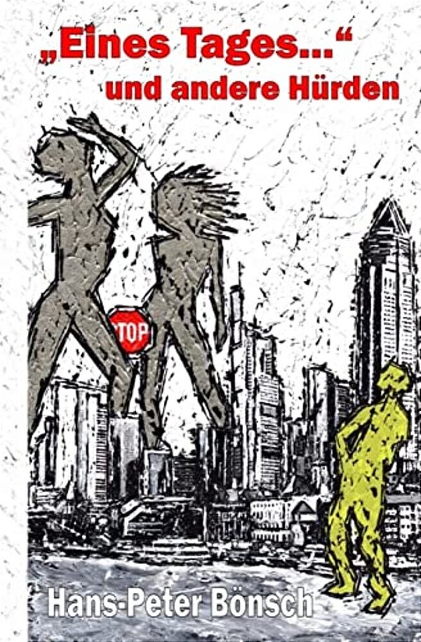"Eines Tages..." Und Andere Hürden-..