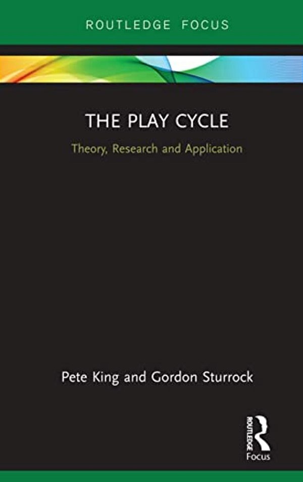 The Play Cycle: Theory, Research And Application-..