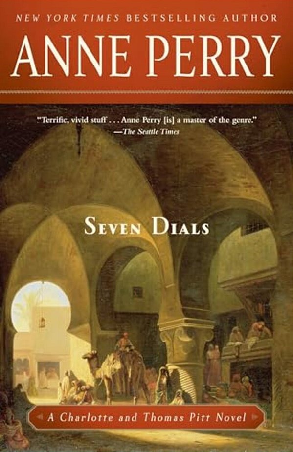 Seven Dials: A Charlotte And Thomas Pitt Novel-..