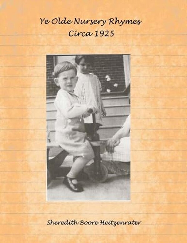 Ye Olde Nursery Rhymes: Circa 1925-..