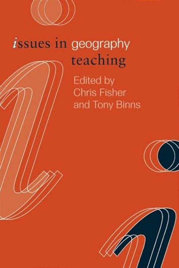 Issues In Geography Teaching-..