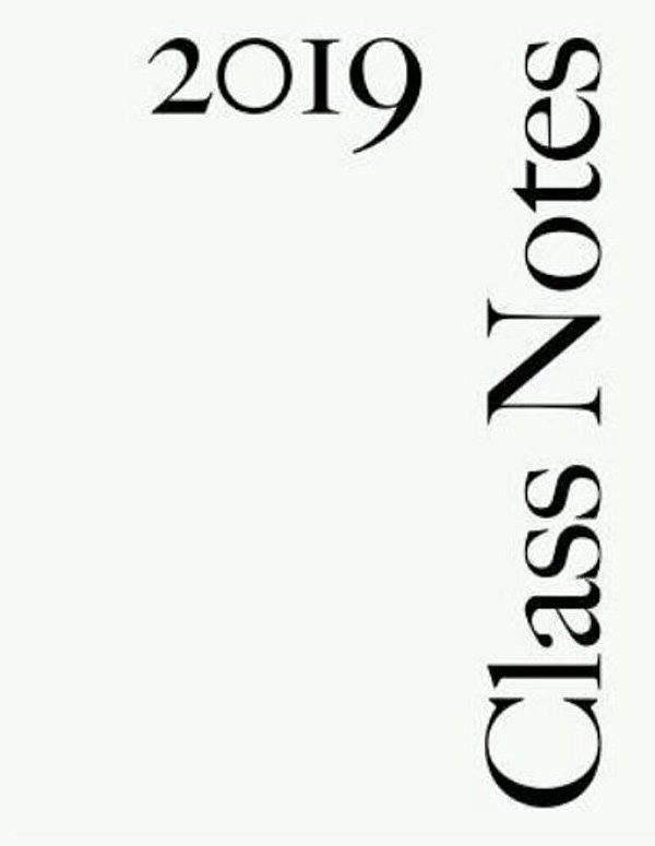 Class Notes 2019: Narrow Rule, White Cover, 216 Pages-..