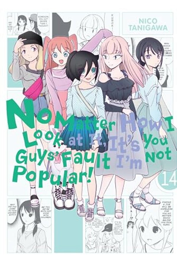 No Matter How I Look At It, It's You Guys' Fault I'm Not Popular!, Vol. 14: Volume 14-..