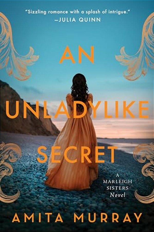 An Unladylike Secret: A Marleigh Sisters Novel-..
