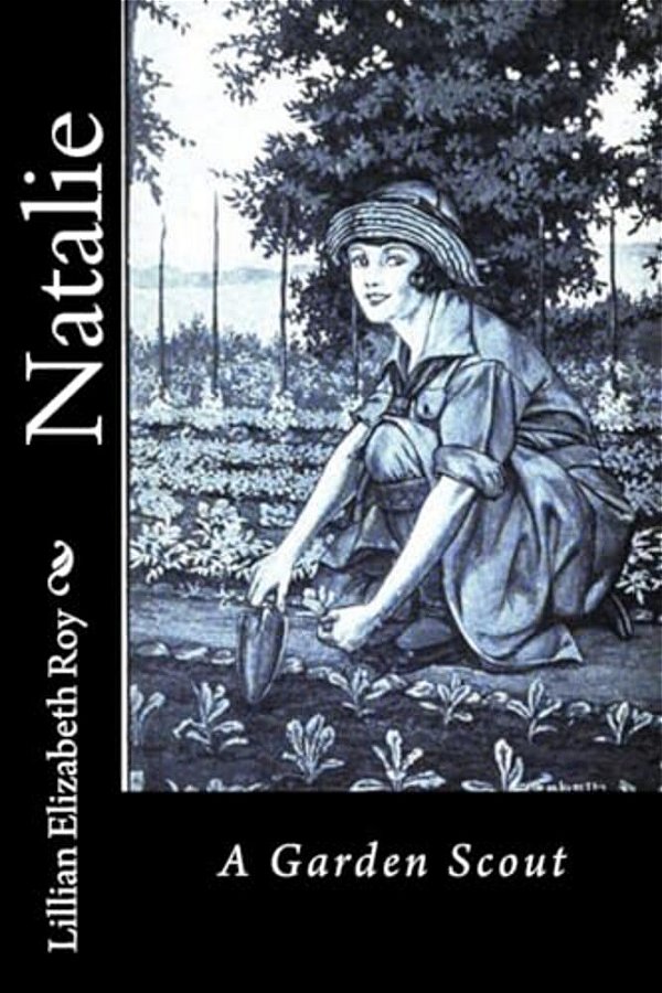 Natalie: A Garden Scout-..