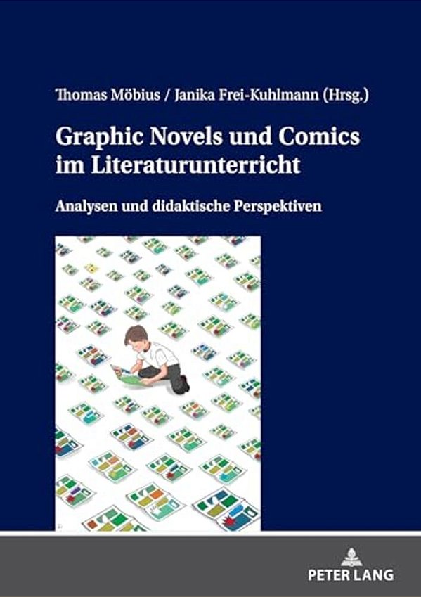 Graphic Novels Und Comics Im Literaturunterricht: Analysen Und Didaktische Perspektiven-..