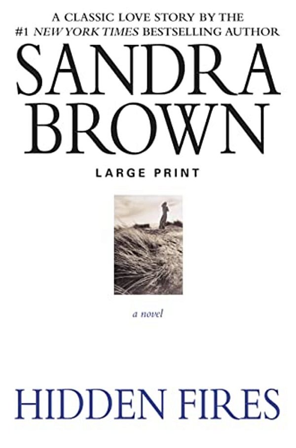 Hidden Fires (Large Type/Large Print)-..