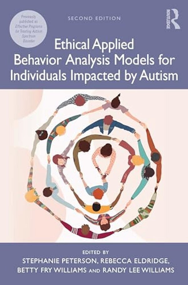 Ethical Applied Behavior Analysis Models For Individuals Impacted By Autism-..