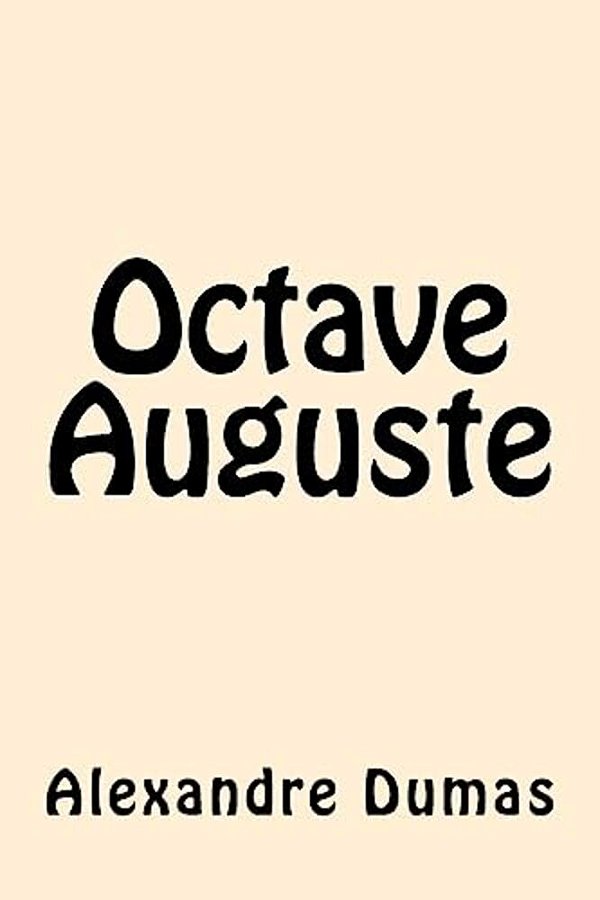 Octave Auguste (French Edition)-..