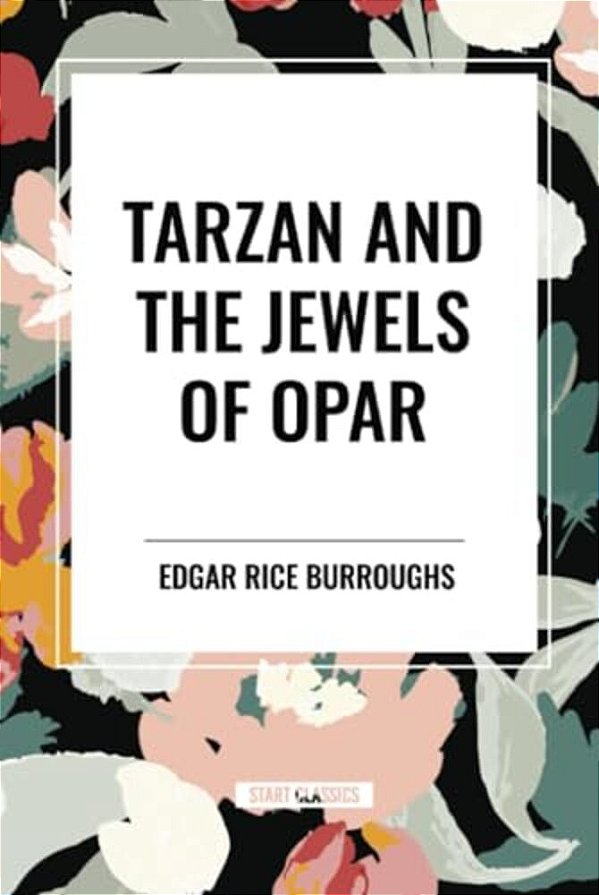 Tarzan And The Jewels Of Opar-..