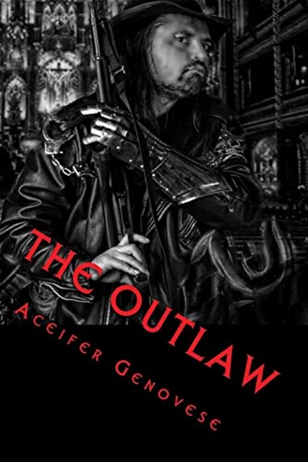 The Outlaw: Trilogy-..