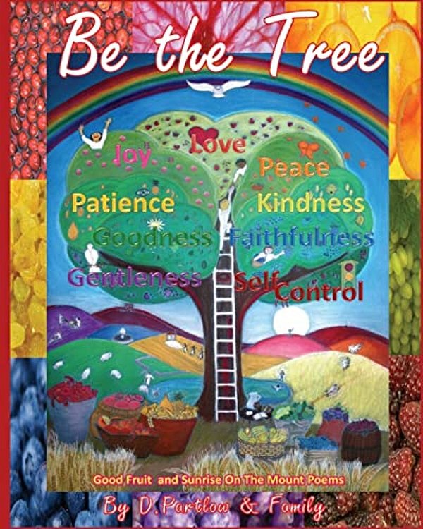 Be The Tree: Good Fruit & Sunrise On The Mount-..