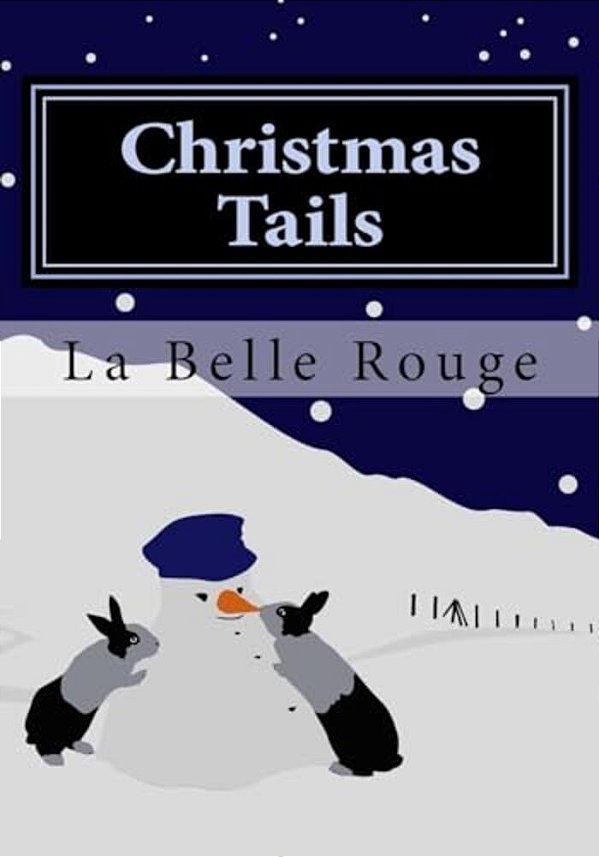 Christmas Tails: Christmas Stories And Poems For The Young At Heart-..
