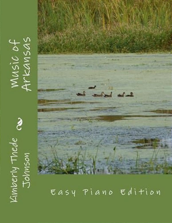 Music Of Arkansas: Easy Piano Edition-..