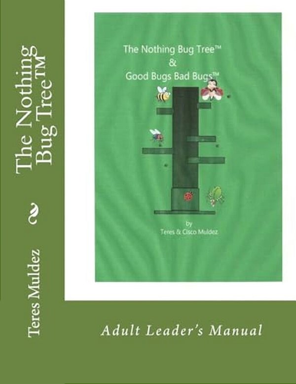 The Nothing Bug Tree: Good Bugs Bad Bugs-..