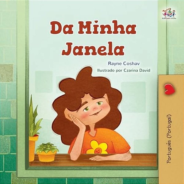 From My Window (Portuguese Kids Book - Portugal)-..