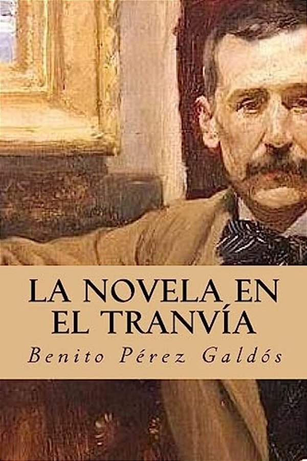 La Novela En El Tranvía-..