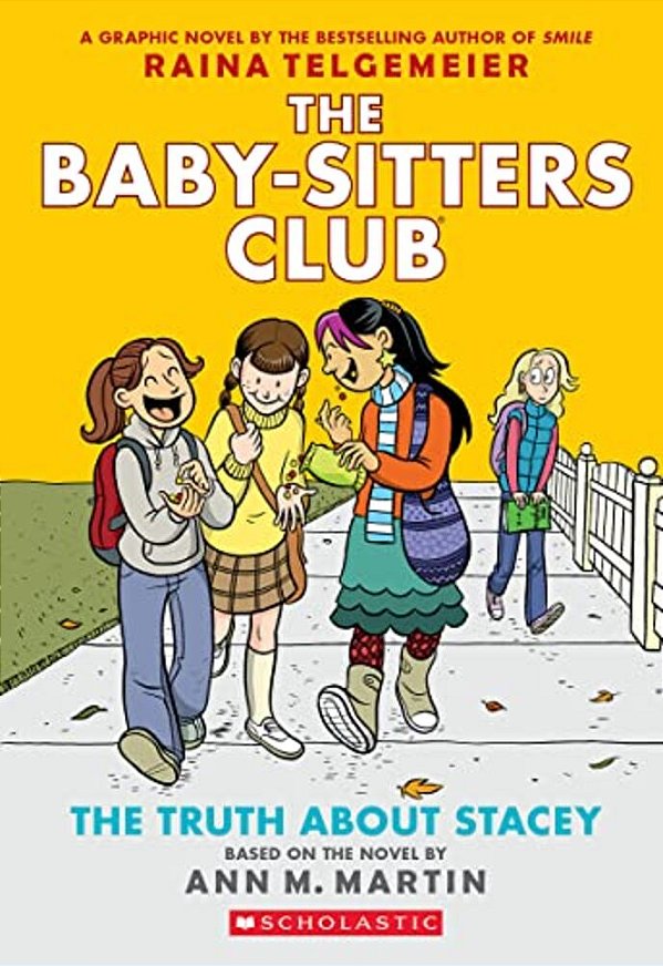 The Truth About Stacey: A Graphic Novel (The Baby-Sitters Club #2)-..