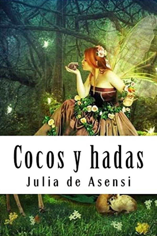 Cocos Y Hadas: Cuentos Para Niñas Y Niños-..
