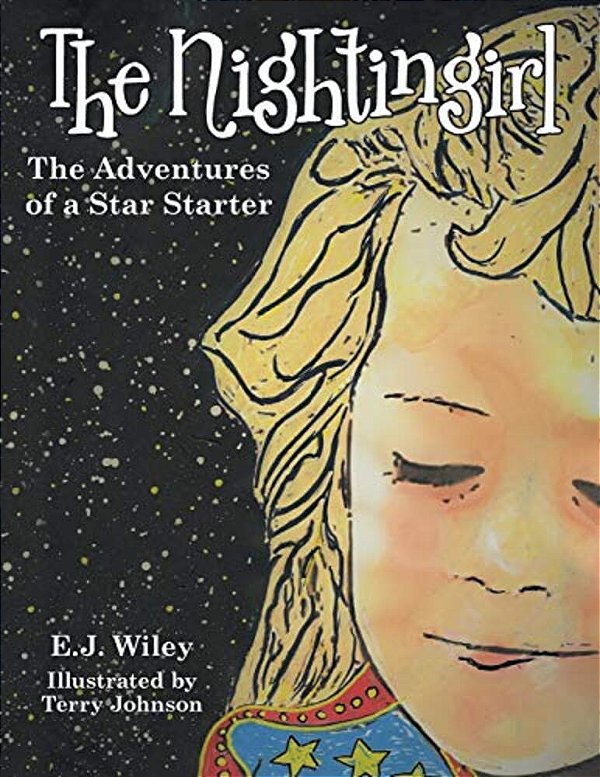 The Nightingirl: The Adventures Of A Star Starter-..
