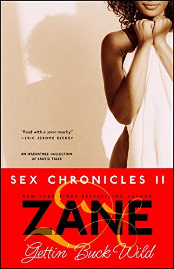 Gettin' Buck Wild: Sex Chronicles II-..