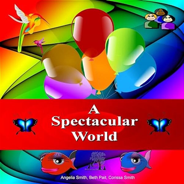 A Spectacular World-..