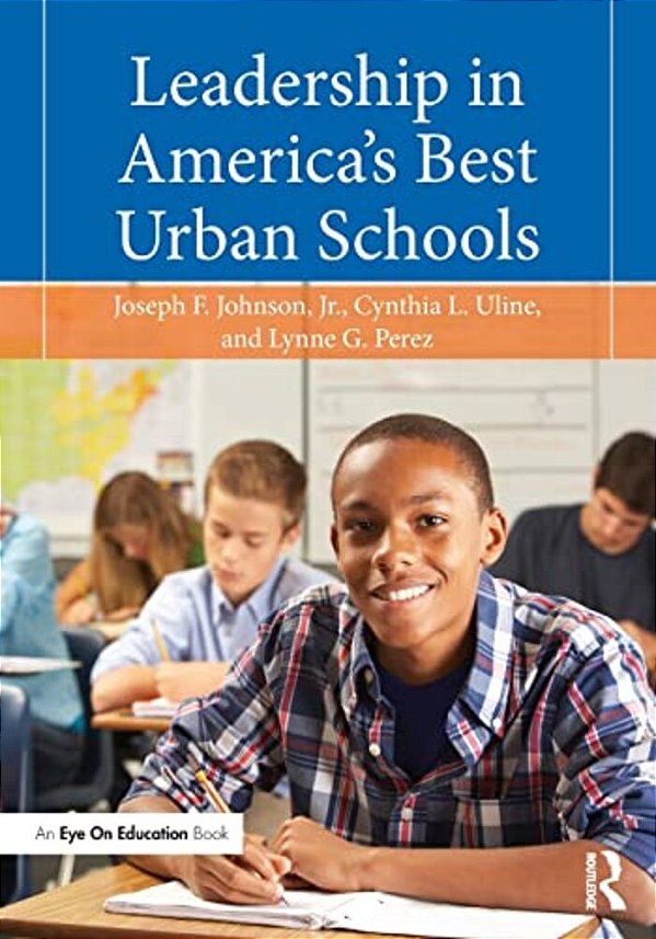 Leadership In America's Best Urban Schools-..
