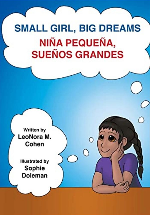 Small Girl, Big Dreams: Nina Pequena, Suenos Grandes-..