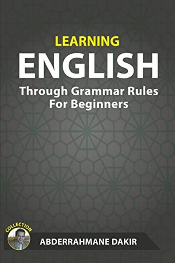 Learning English Through Grammar Rules For Beginners-..