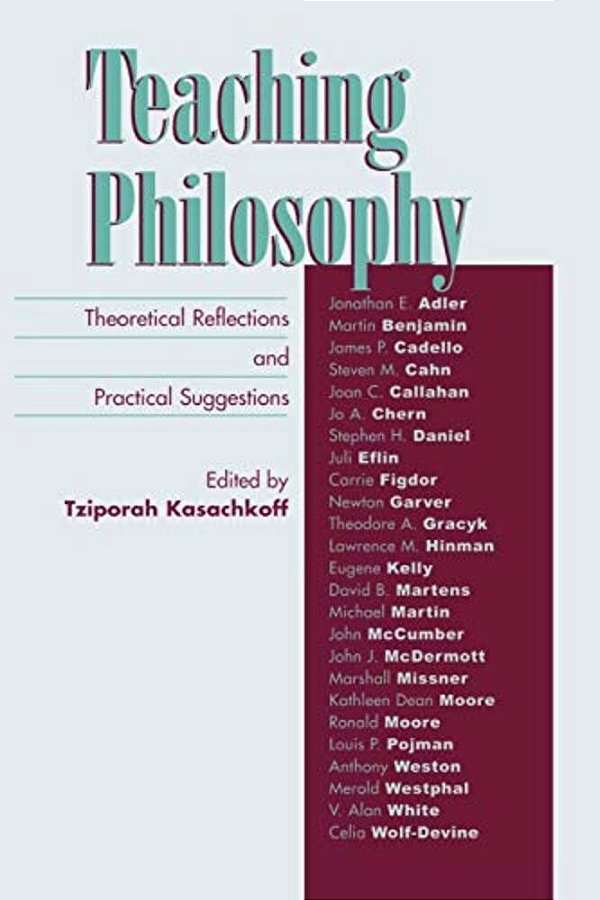 Teaching Philosophy: Theoretical Reflections And Practical Suggestions-..