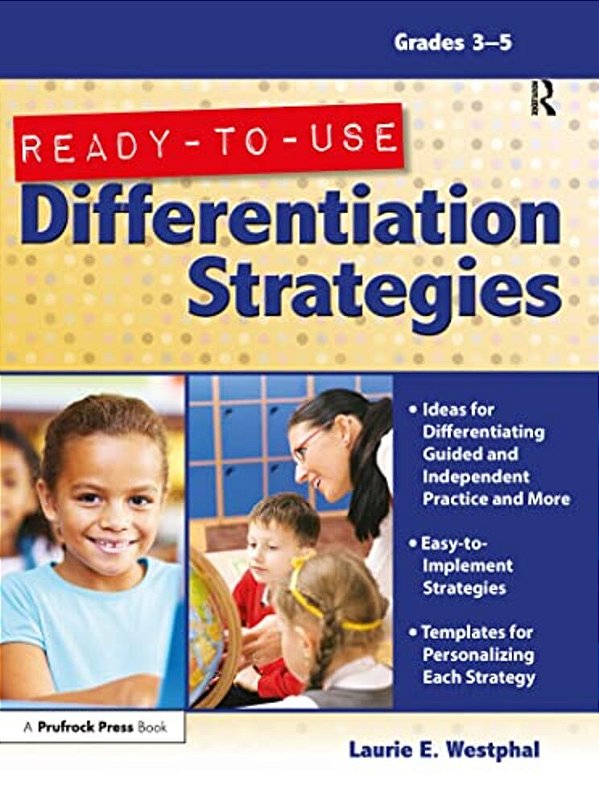 Ready-To-use Differentiation Strategies: Grades 3-5-..