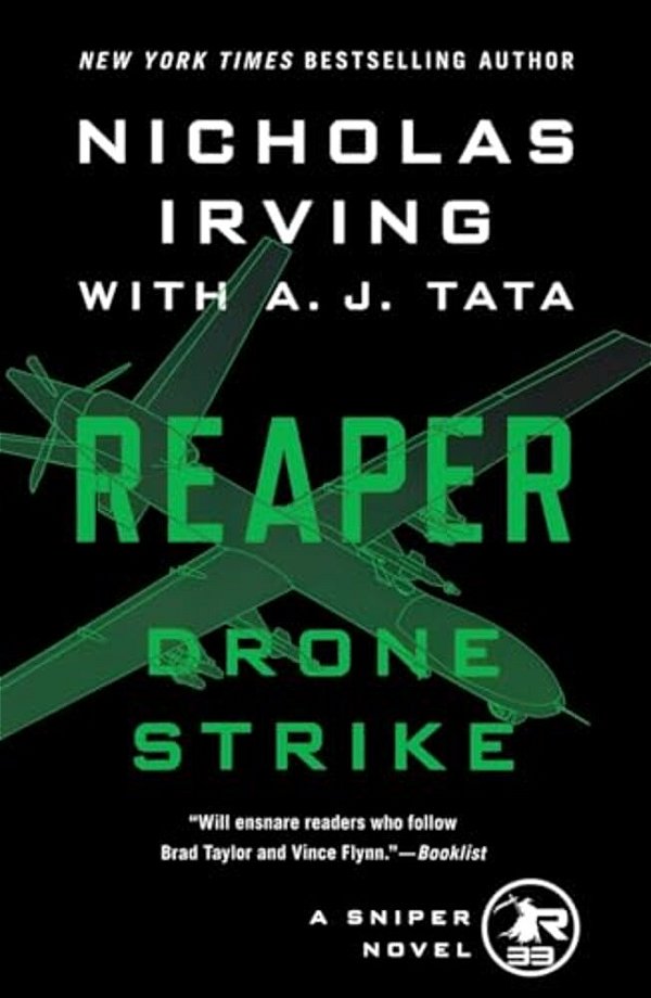 Reaper: Drone Strike: A Sniper Novel-..