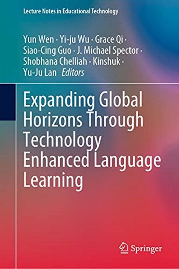 Expanding Global Horizons Through Technology Enhanced Language Learning-..
