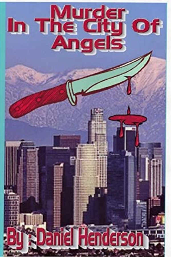 Murder In The City Of Angels-..