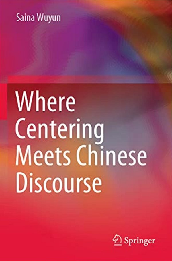 Where Centering Meets Chinese Discourse-..