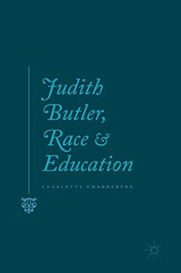 Judith Butler, Race And Education-..