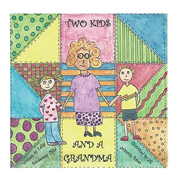 Two Kids And A Grandma-..