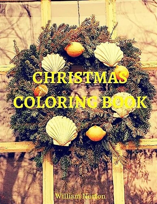 Christmas Coloring Book: For Adult And Children-..