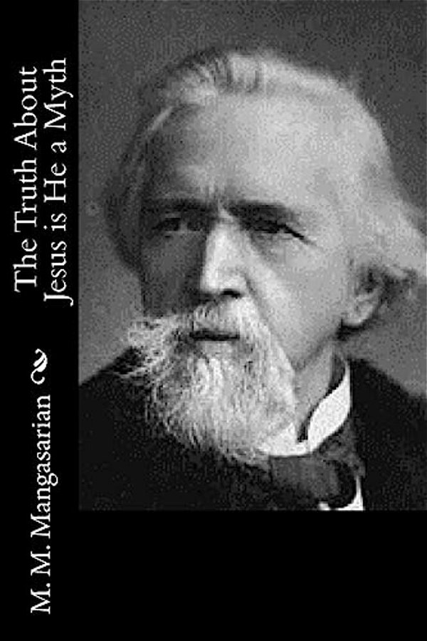 The Truth About Jesus Is He A Myth-..