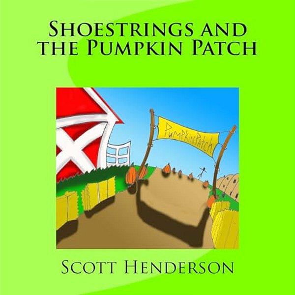 Shoestrings And The Pumpkin Patch-..