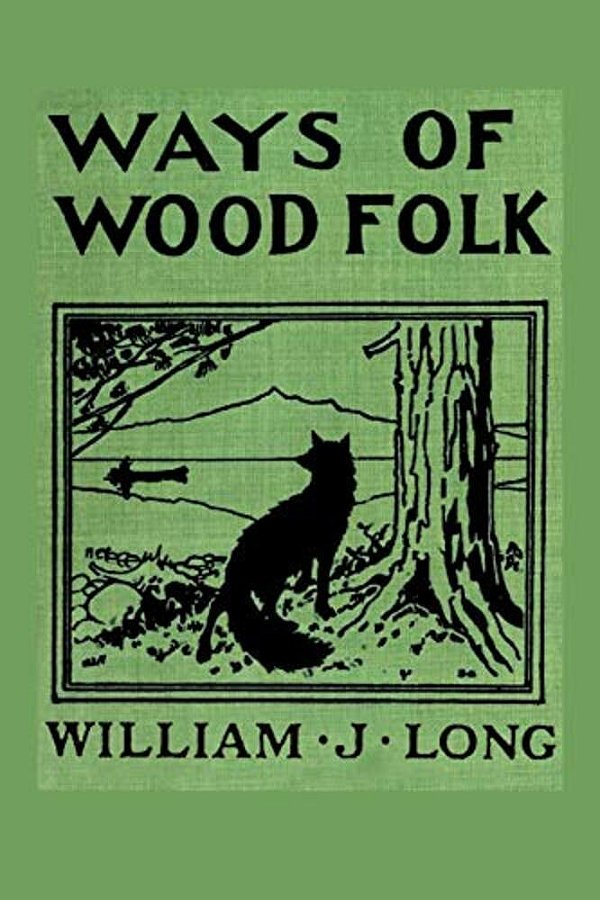 Ways Of Wood Folk-..