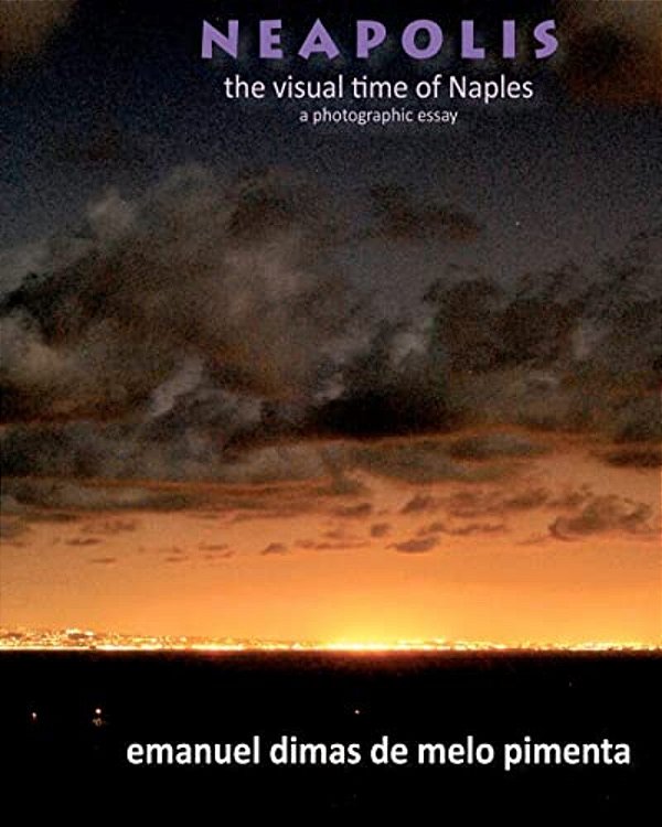 Neapolis: The Visual Time Of Naples-..