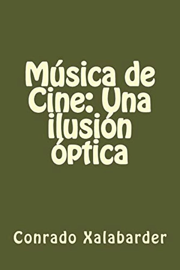 Música De Cine: Una Ilusión Óptica-..