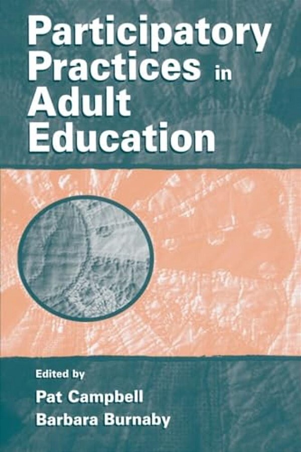 Participatory Practices In Adult Education-..